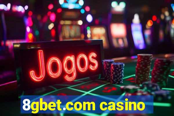 8gbet.com casino